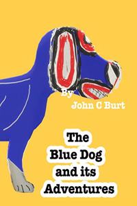 The Blue Dog and its Adventures.