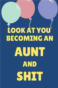 Look at You Becoming an Aunt and Shit