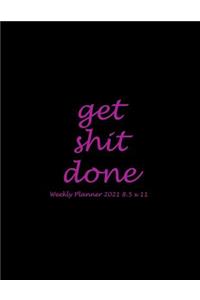 Get Shit Done