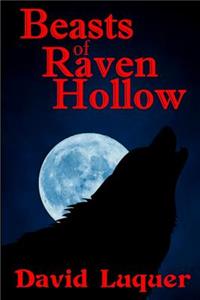 Beasts of Raven Hollow