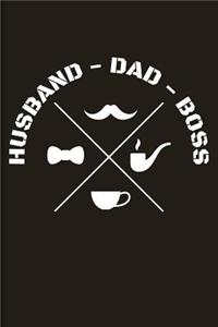 Husband Dad Boss: Father Blank Lined Journal Notebook