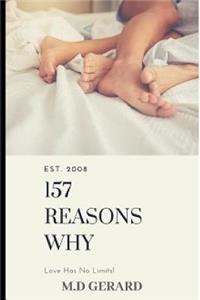 157 Reasons Why