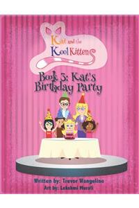 Kat and the Kool Kittens Book 3