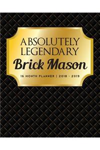 Absolutely Legendary Brick Mason