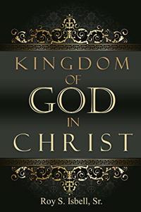 Kingdom of God in Christ