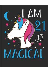 I Am 21 and Magical