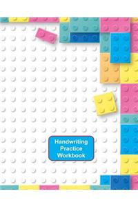 Handwriting Practice Workbook: Lego Bricks Cover - Letter Tracing - Full Alphabet Sheets with Pictures. Improve Your Child's Writing Skills - Useful for All Ages