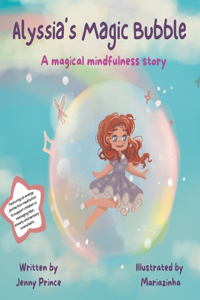 Alyssia's Magic Bubble