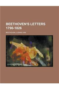 Beethoven's Letters 1790-1826 Volume 2