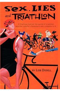 Sex, Lies and Triathlon