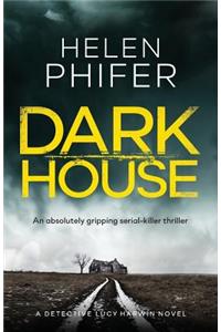 Dark House