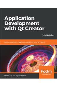 Application Development with Qt Creator-Third Edition