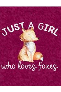 Just a Girl Who Loves Foxes