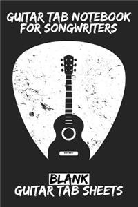 Guitar Tab Notebook for Songwriters