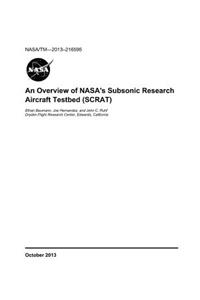 An Overview of Nasa's Subsonic Research Aircraft Testbed (Scrat)