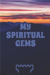 My Spiritual Gems