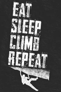 Eat Sleep Climb Repeat