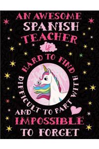 An Awesome Spanish Teacher Is Hard to Find Difficult to Part with and Impossible to Forget