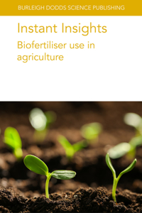 Instant Insights: Biofertiliser Use in Agriculture