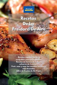 Recetas De La Freidora De Aire