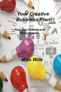 Your Creative Business Plan