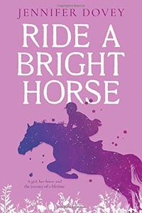 Ride a Bright Horse
