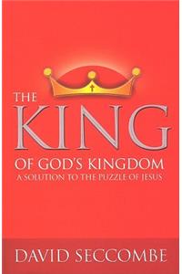 The King of God's Kingdom