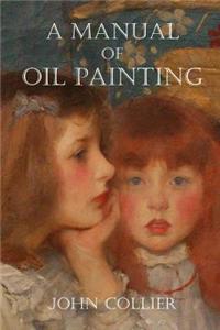 Manual of Oil Painting