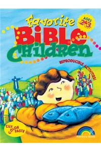 Favorite Bible Children: Ages 4-5