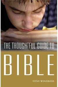 Thoughtful Guide to the Bible