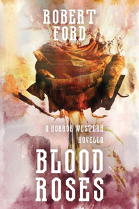 Blood Roses