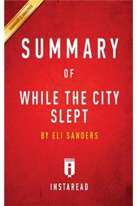 Summary of While the City Slept