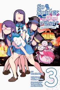 So I'm a Spider, So What? The Daily Lives of the Kumoko Sisters, Vol. 3