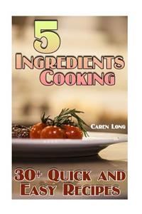 5 Ingredients Cooking