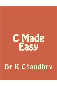 C Made Easy