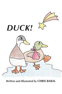 Duck!