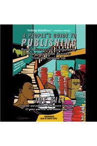 A People's Guide to Publishing Lib/E