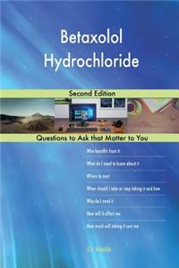 Betaxolol Hydrochloride; Second Edition
