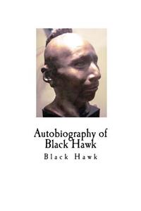 Autobiography of Black Hawk