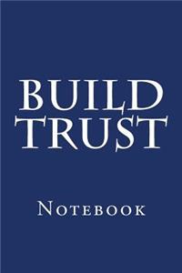 Build Trust