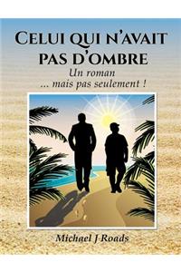 Celui qui n'avait pas d'ombre