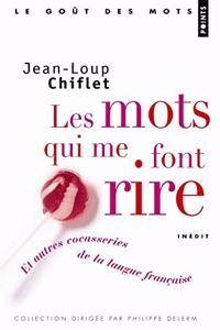 Les Mots Qui Me Font Rire