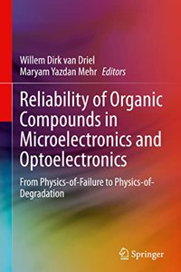 Reliability of Organic Compounds in Microelectronics and Optoelectronics