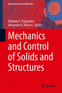 Mechanics and Control of Solids and Structures