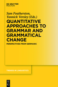 Quantitative Approaches to Grammar and Grammatical Change