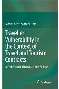 Traveller Vulnerability in the Context of Travel and Tourism Contracts