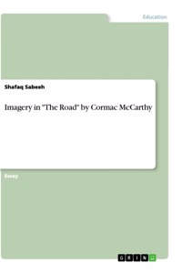 Imagery in The Road by Cormac McCarthy