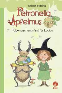Petronella Apfelmus -Uberraschungsfest fur Lucius