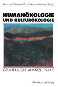 Humanökologie und Kulturökologie