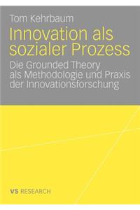 Innovation als sozialer Prozess